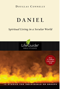 Daniel: Spiritual Living in a Secular World, By Douglas Connelly