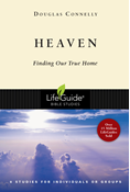 Heaven: Finding Our True Home, By Douglas Connelly