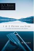 1 &amp; 2 Peter and Jude, By N. T. Wright