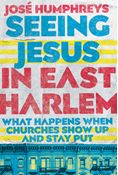 Seeing Jesus in East Harlem