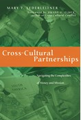 Cross-Cultural Partnerships: Navigating the Complexities of Money and Mission, By Mary T. Lederleitner