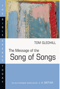 The Message of the Song of Songs, By Tom Gledhill