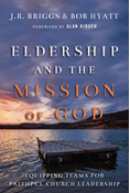 Eldership and the Mission of God