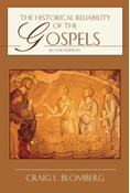 The Historical Reliability of the Gospels, By Craig L. Blomberg