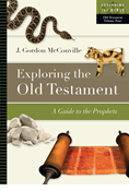 Exploring the Old Testament: A Guide to the Prophets, By J. Gordon McConville