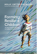 Forming Resilient Children