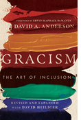 Gracism: The Art of Inclusion, By David A. Anderson