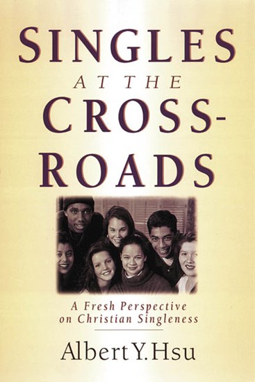 Singles at the Crossroads
