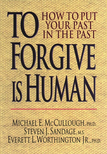 To Forgive Is Human