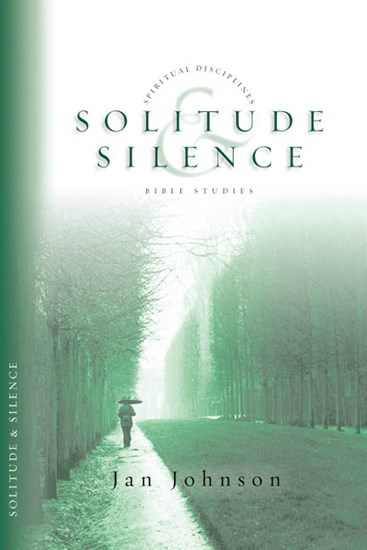 Solitude &amp; Silence, By Jan Johnson
