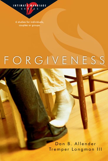 Forgiveness, By Dan B. Allender and Tremper Longman III