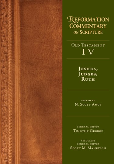 Joshua, Judges, Ruth, By N. Scott Amos