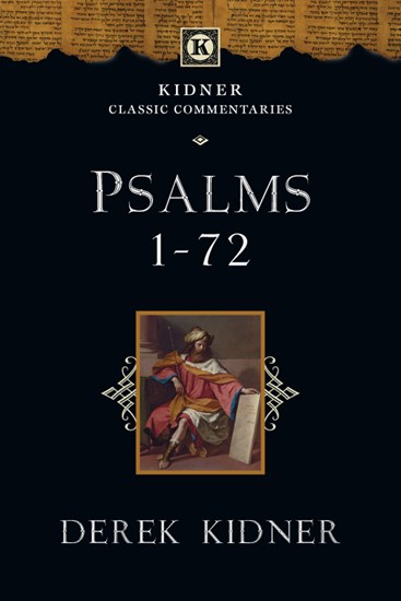 Psalms 1-72, By Derek Kidner