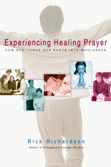 Experiencing Healing Prayer