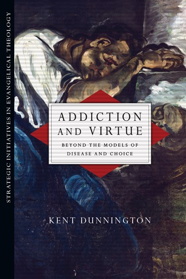Addiction and Virtue
