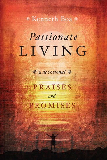 Passionate Living: Praises and Promises