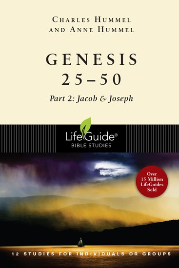 Genesis 25-50: Part 2: Jacob &amp; Joseph, By Charles E. Hummel and Anne Hummel