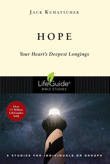 Hope: Your Heart's Deepest Longings, By Jack Kuhatschek