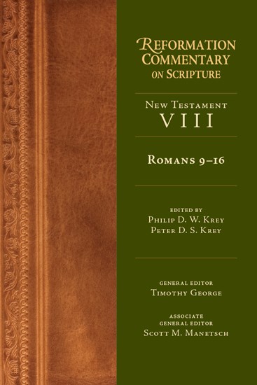 Romans 9-16, Edited by Philip D. W. Krey and Peter D. S. Krey