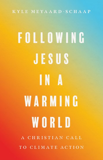 Following Jesus in a Warming World