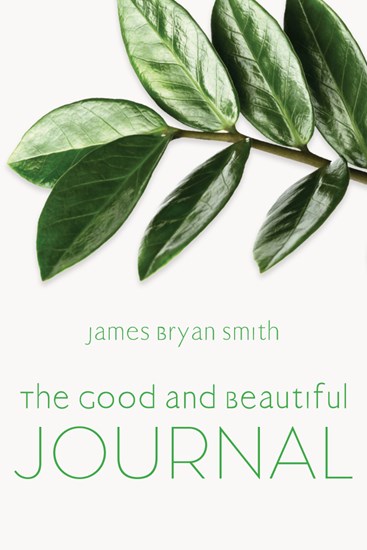 The Good and Beautiful Journal