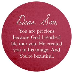 You are precious because God breathed life into you. He created you in his image. And You're beautiful.