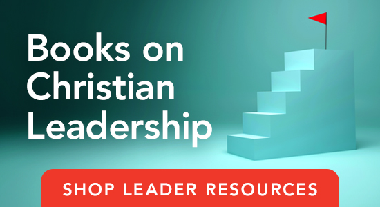 Books on Christian Leadership - Shop Leader Resources