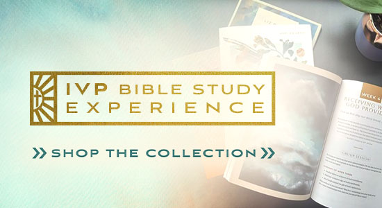 IVP Bible Study Experience - Shop the Collection